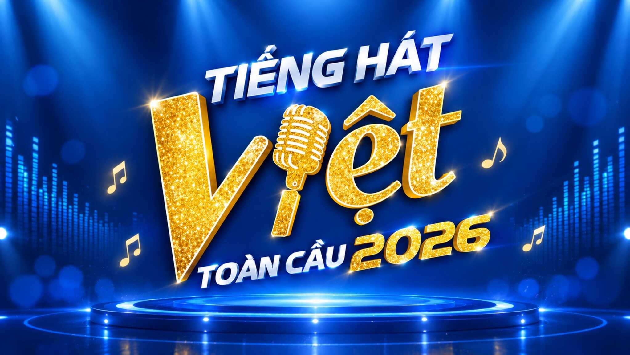 Tiếng Hát Việt Toàn Cầu 2026 - Vòng Miền Nam